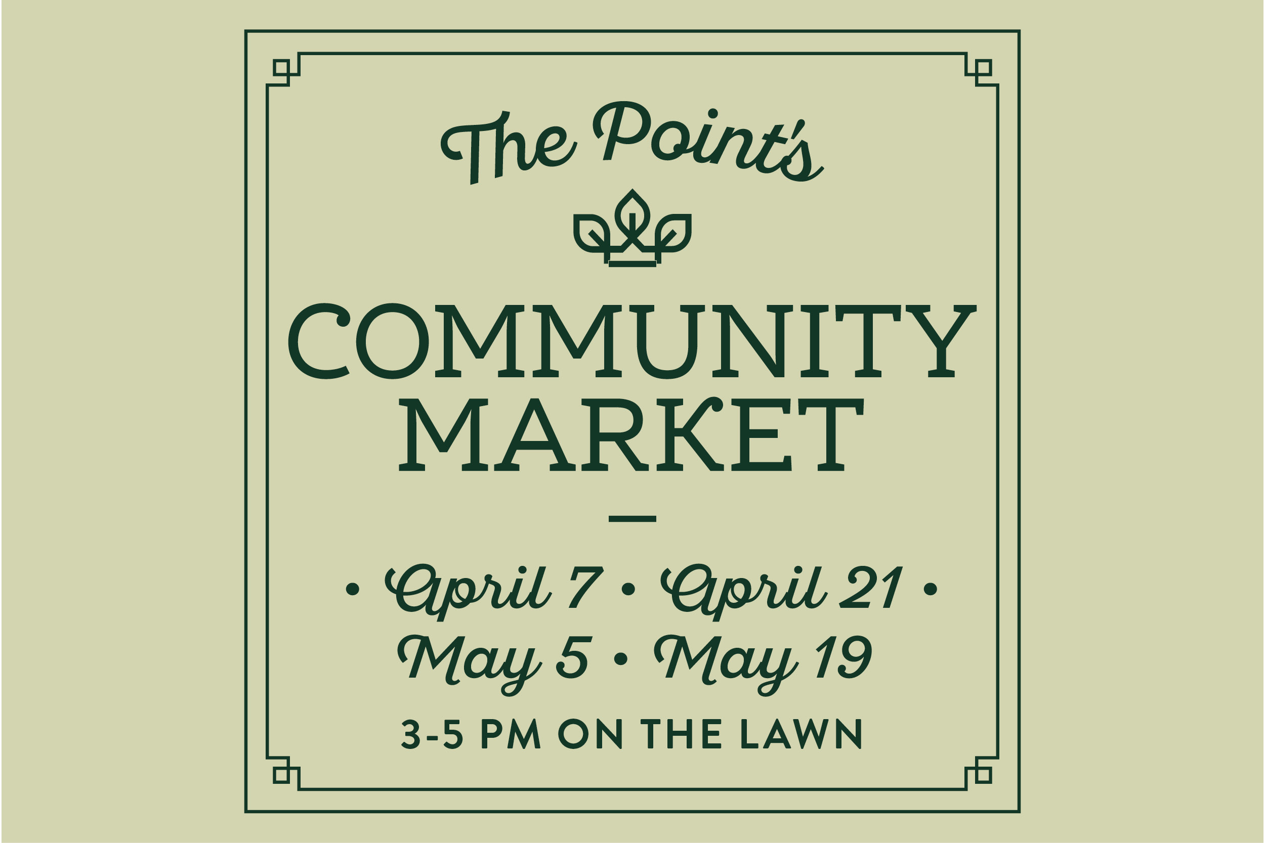 ThePoint_2024_CommunityMarket_Generic_WebsiteEvent_V2 The Point's community Market graphic with events dates.